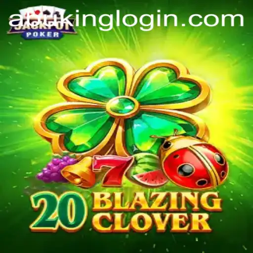 Unveiling 20BlazingClover: An Exciting New Game Featuring Abuking