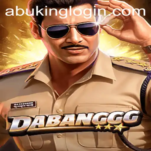 Exploring the Thrilling World of DABANGGG: The Game of Abuking