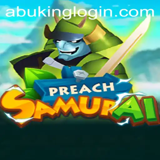 PreachSamurai: Dive into the Mesmerizing World of Strategy and Innovation